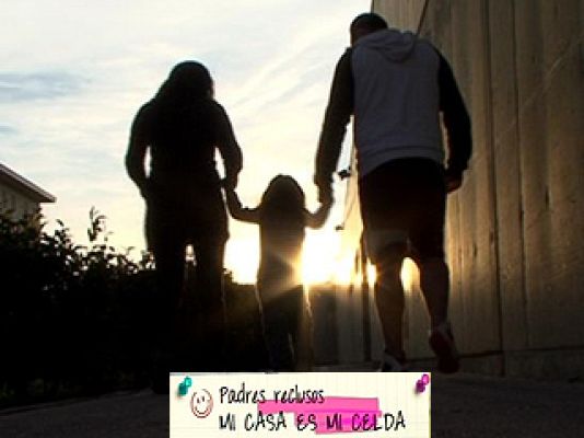 En familia - Salir adelante - Padres reclusos