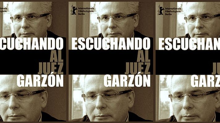 Días de cine - 'Escuchando al juez Garzón'