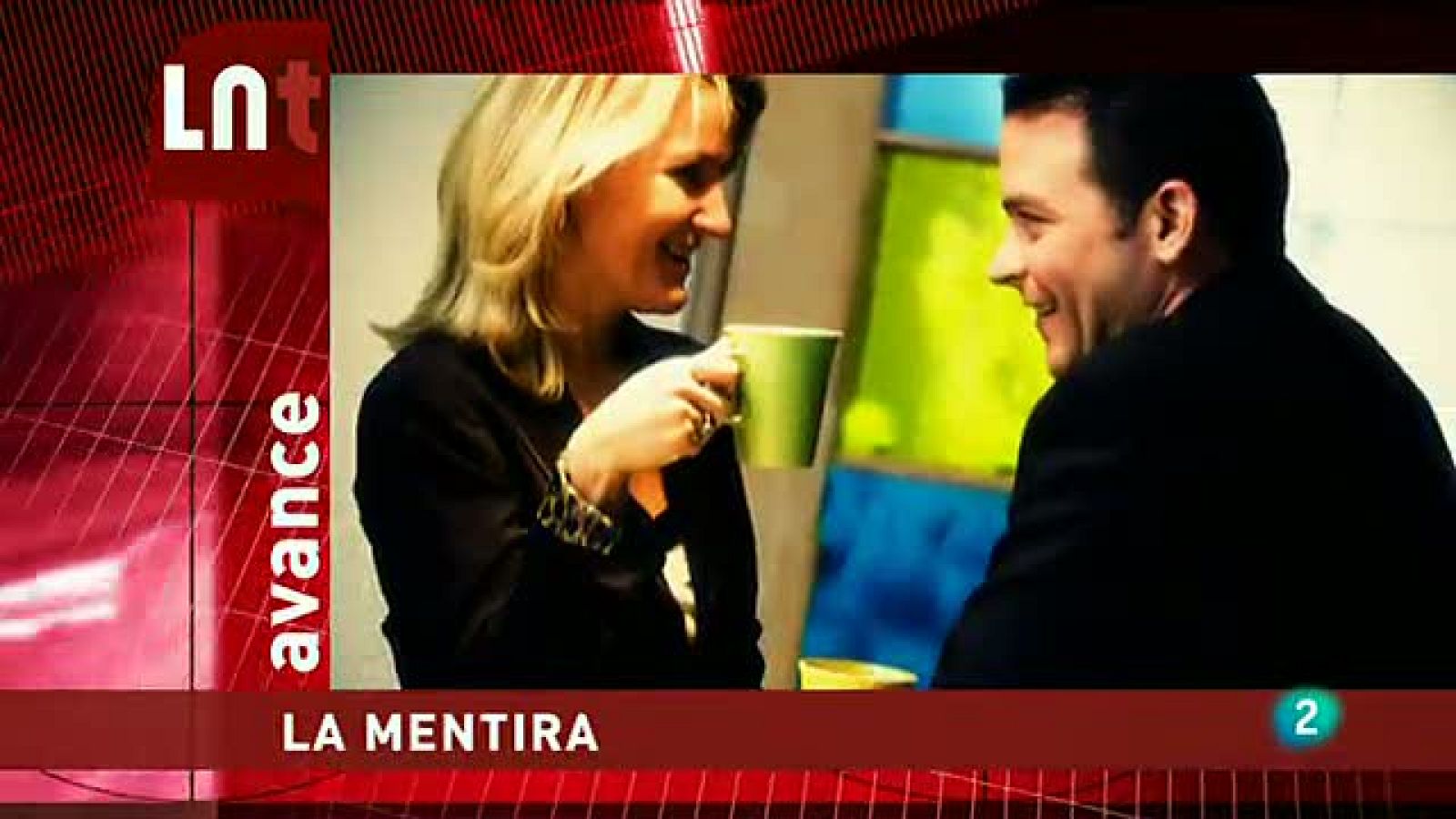 La Noche Temática. "La Mentira". Avance - La noche temática | Ver