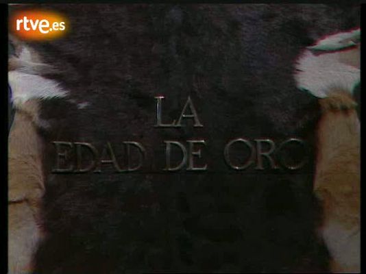 La edad de oro - Sintonía de 'La edad de oro'