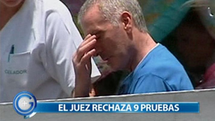 +Gente - El juez rechaza las pruebas