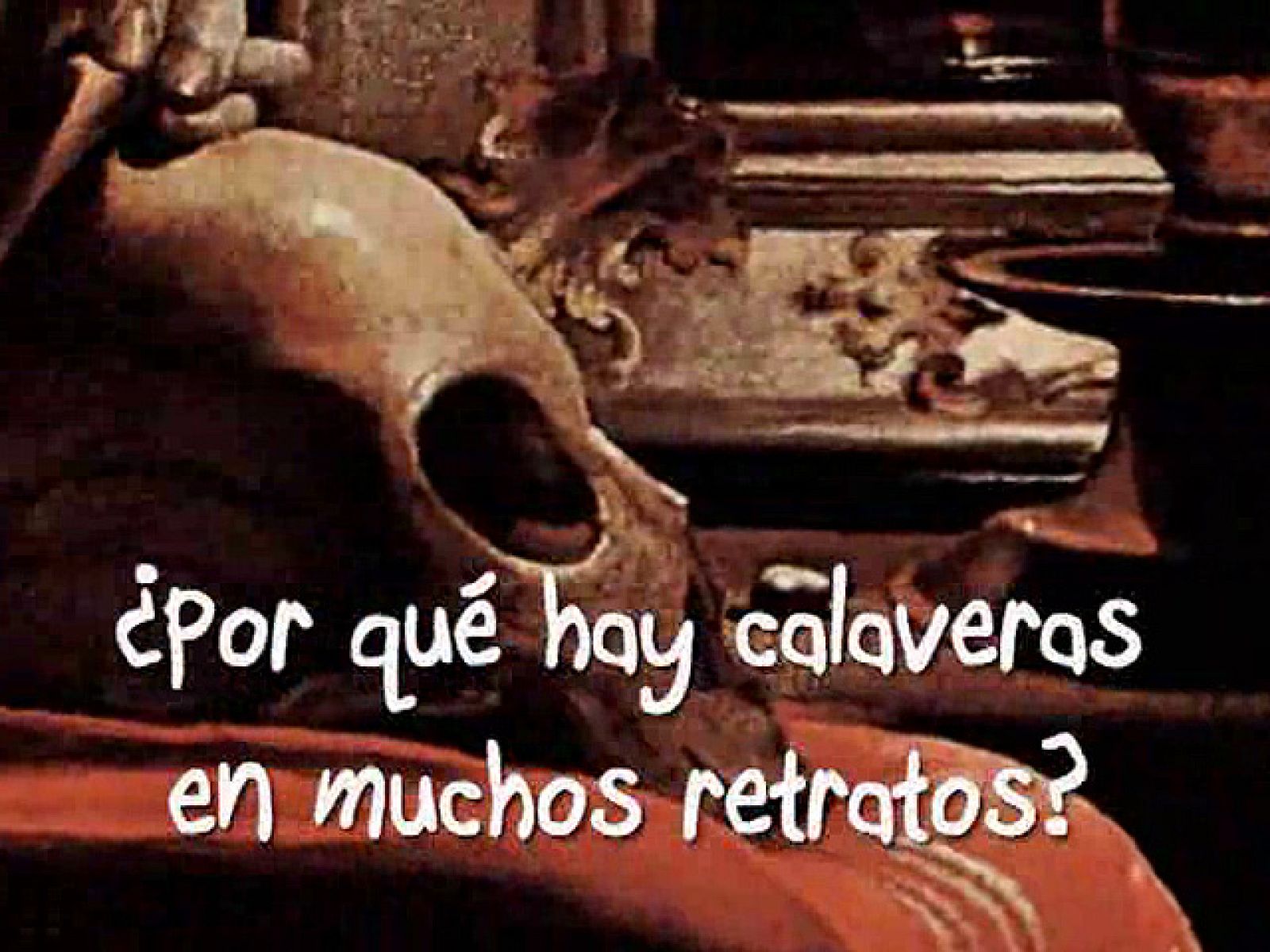 Las calaveras en los retratos.