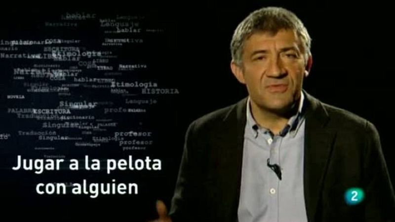 Para todos La 2 - El origen de las palabras - La palabra 'Pelota'