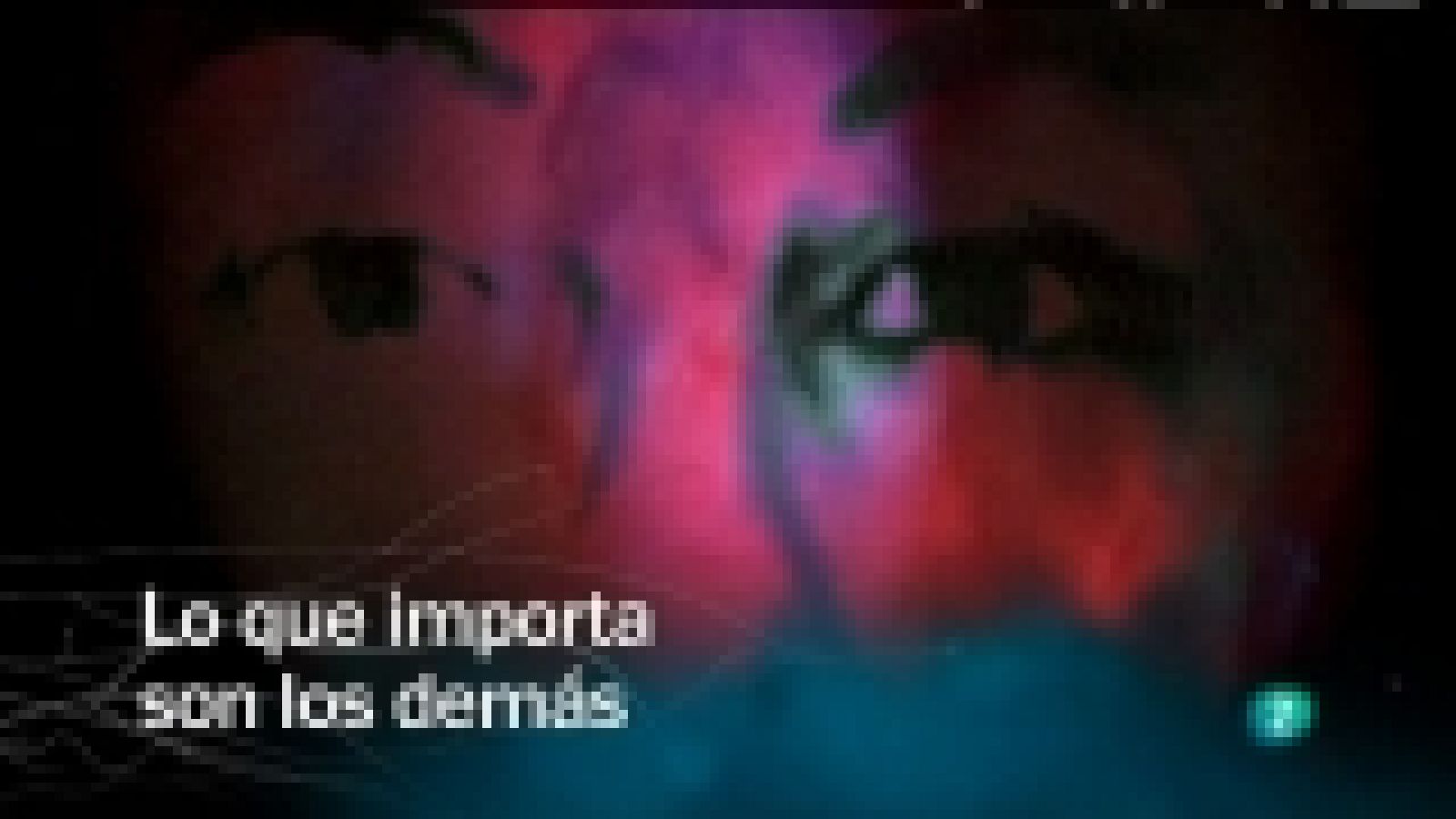 Redes - Lo que importa son los demás - Ver ahora