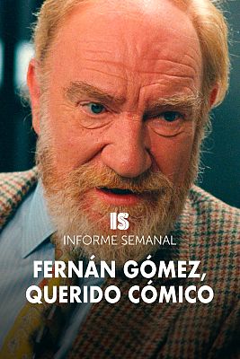 Informe Semanal - Fernán Gómez, querido cómico (2007)