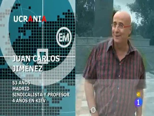 Españoles en el mundo - Ucrania - Juan Carlos