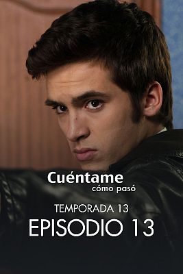Cuéntame cómo pasó - La hora de la verdad