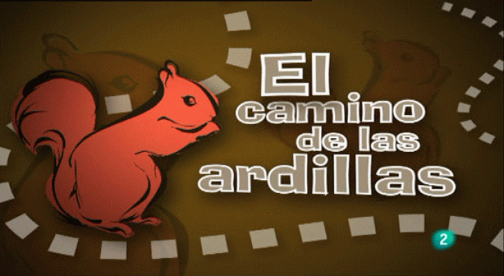 La aventura del Saber - El camino de las ardillas
