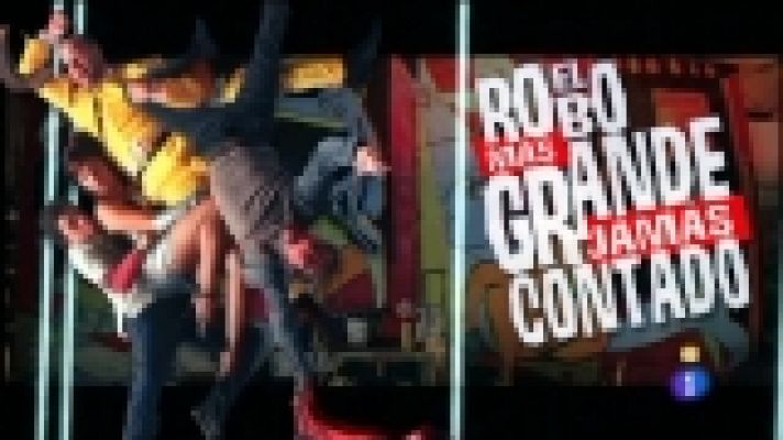 Versión española - El robo más grande jamás contado