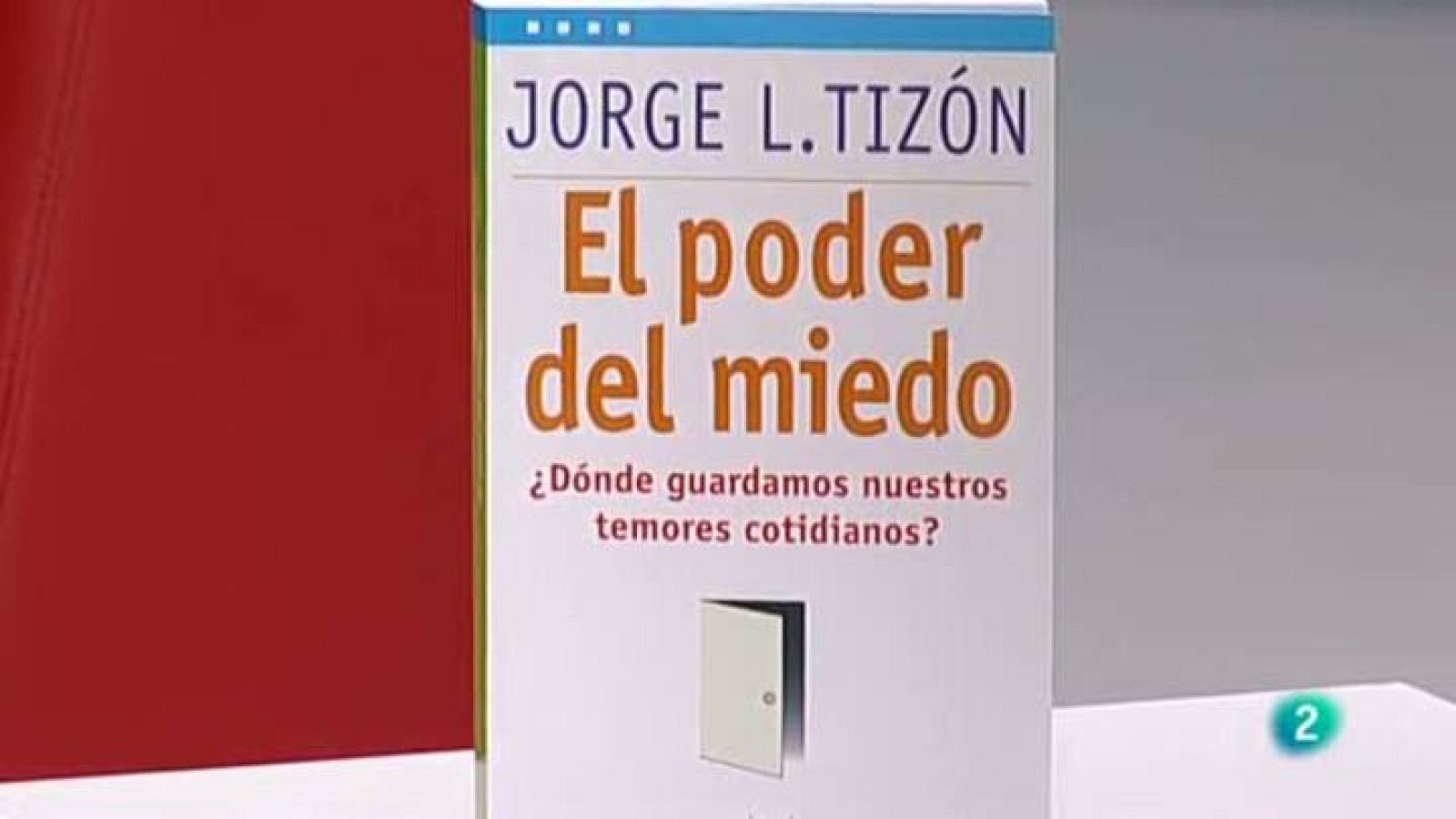 Para todos La 2 - El poder del miedo - Entrevista con Jorge Tizón