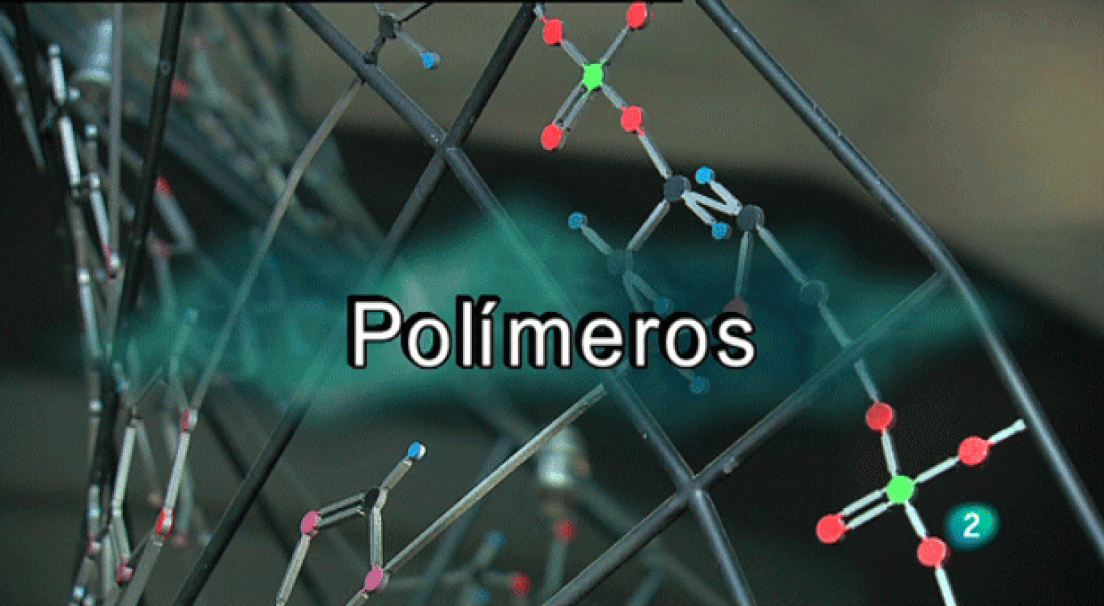 La aventura del saber. Experimentos Cosmocaixa: Polímero II