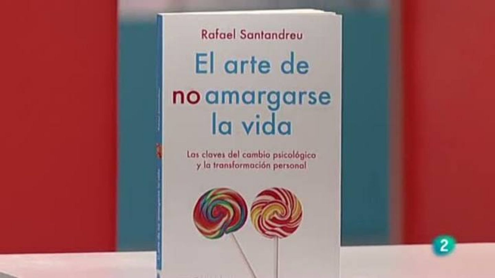Para todos La 2 - Psicología - Con Rafael Santandreu
