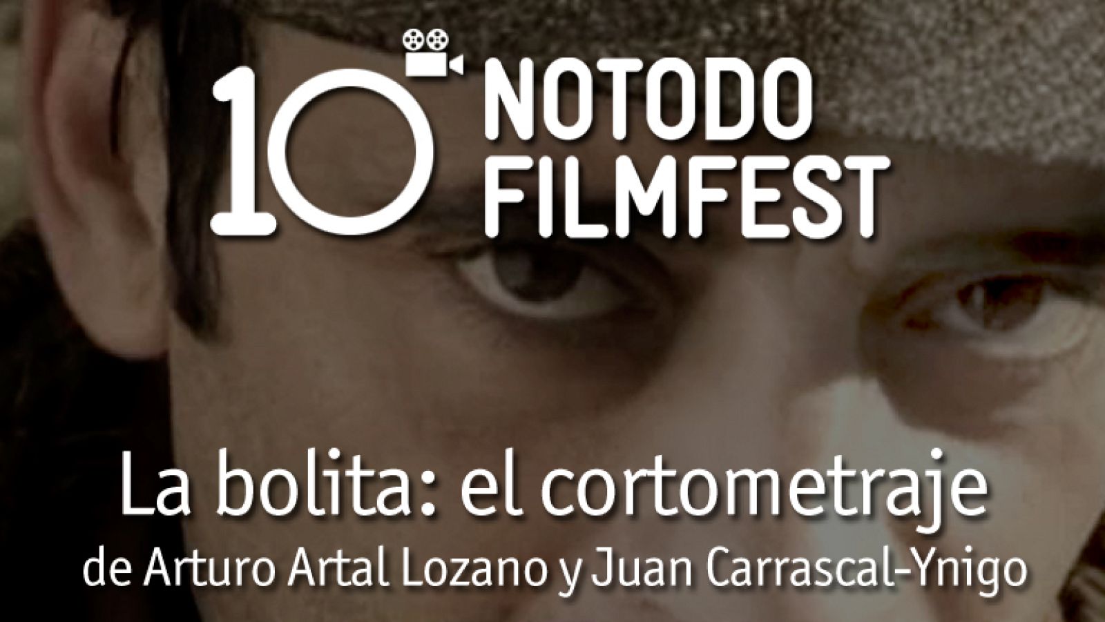 La bolita: el cortometraje - Arturo Artal Lozano y Juan Carrascal-Ynigo (2008)