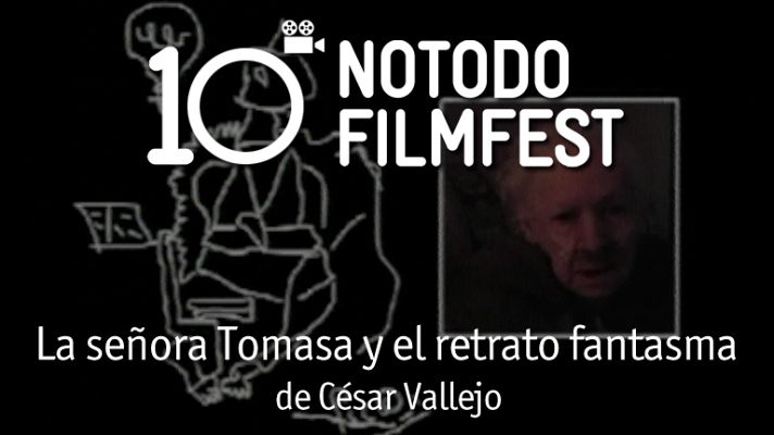 Décimo aniversario del Notodofilmfest - La señora Tomasa