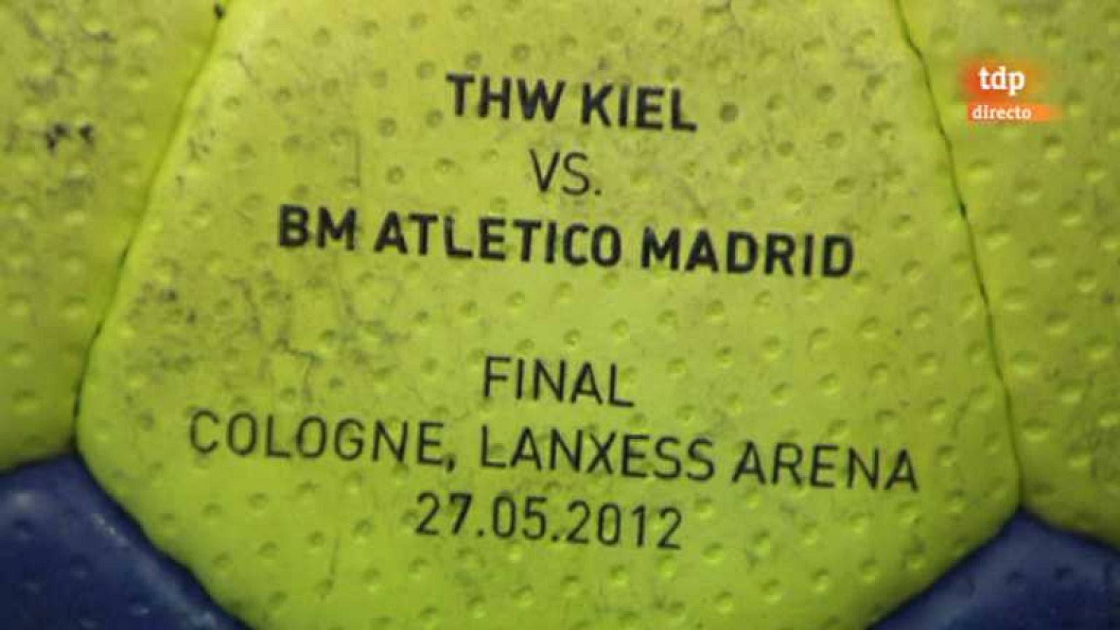 Balonmano - Liga de Campeones EHF. Final Four. Final. THW Kiel - BM Atlético Madrid - 27/05/12 - Ver ahora