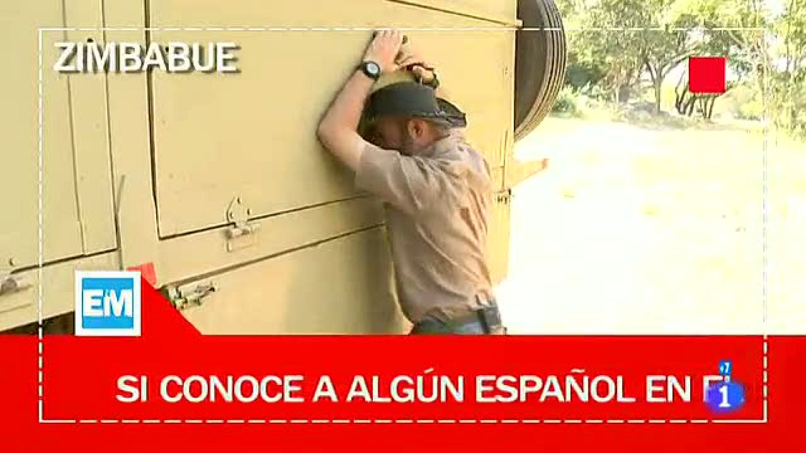 Españoles en el mundo - Zimbabue - Tomas falsas | Ver