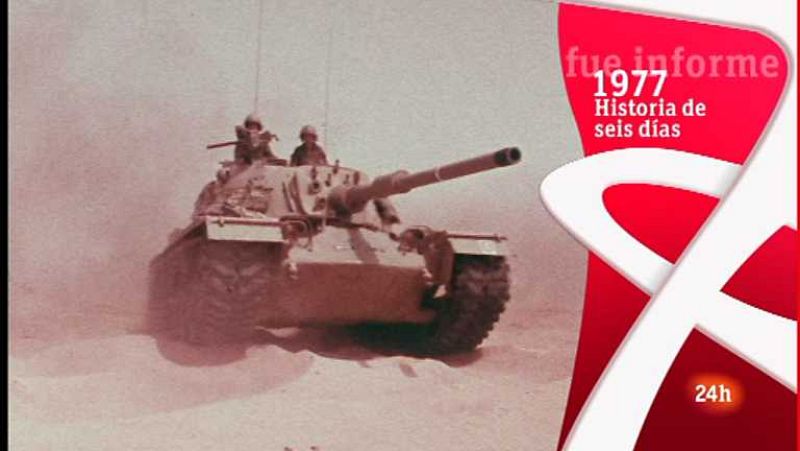 Fue Informe - Historia de seis días - Ver ahora