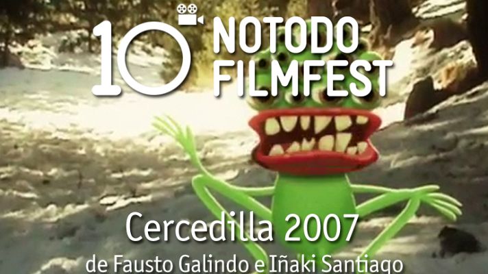 Décimo aniversario del Notodofilmfest - Cercedilla 2007