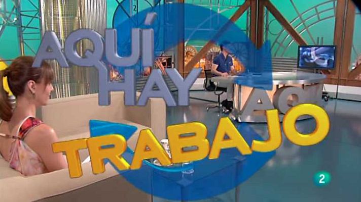 Aquí hay trabajo - Aquí hay trabajo - 10/07/12