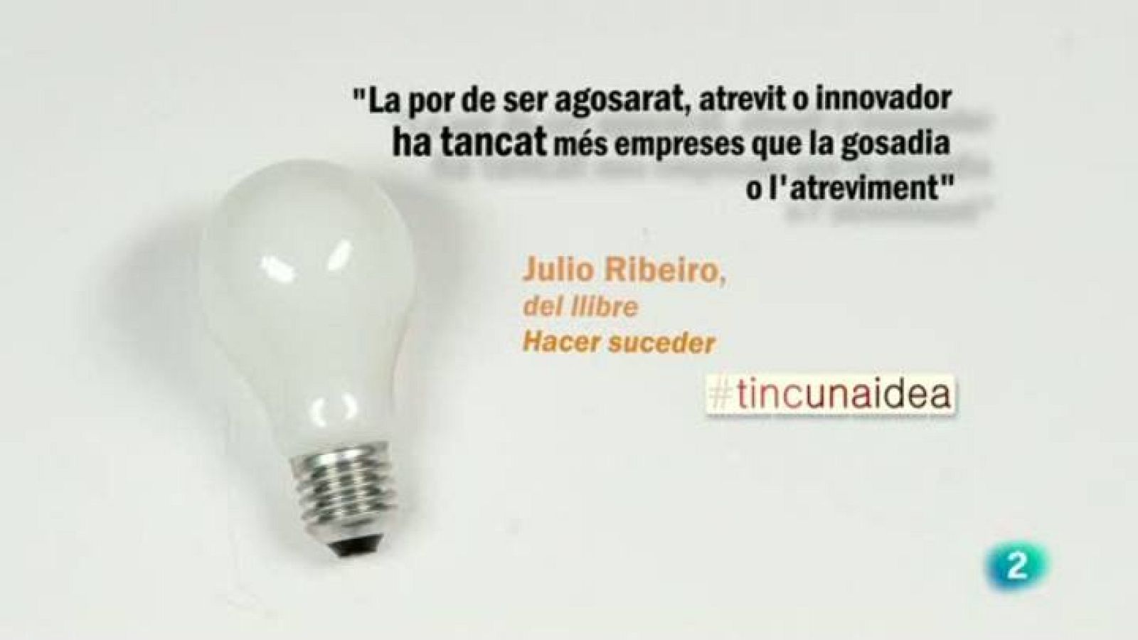 Tinc una idea - TUI -  Julio Riberto