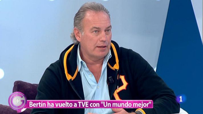 +Gente - Bertín Osborne, 'Un mundo mejor'