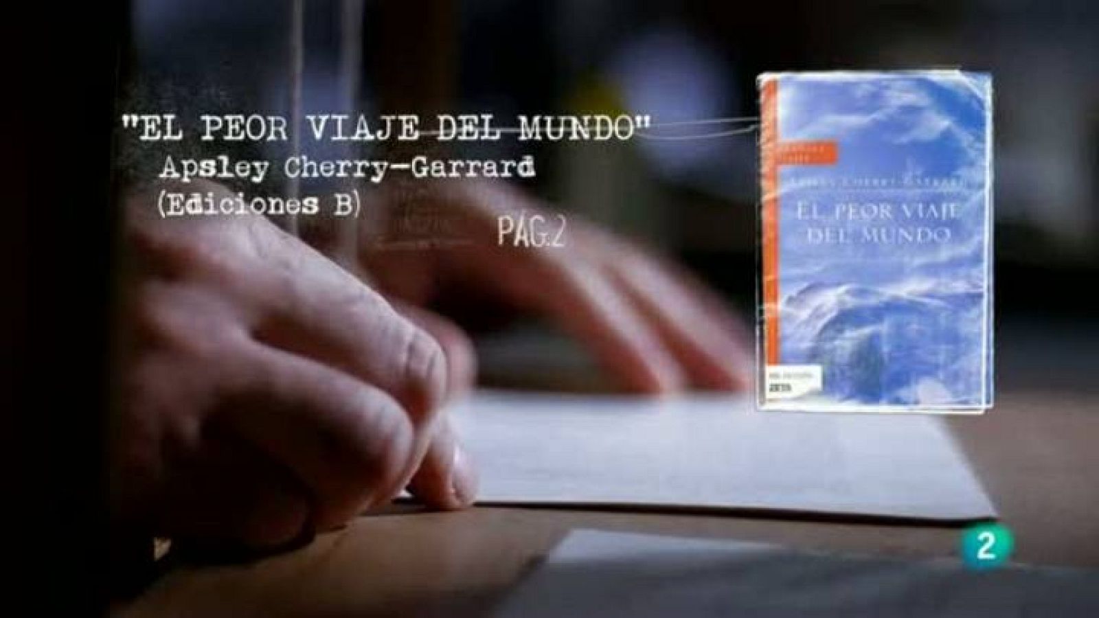 Página 2 - Rescatados: El peor viaje del mundo de Apsley Cherry-Garrard