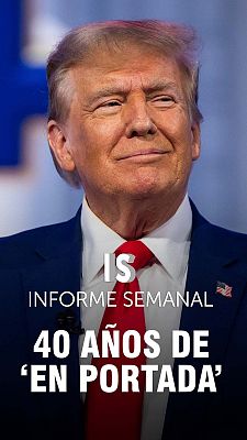 Informe Semanal - 40 años de En Portada