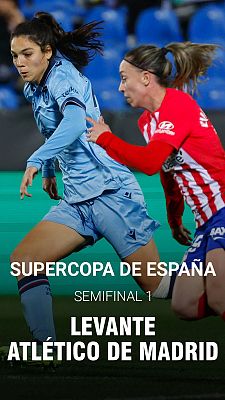 Fútbol - Supercopa de España Femenina 2024. 1ª Semifinal