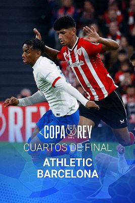 Copa del Rey - Copa del Rey. 1/4 Final: Athletic Club - FC Barcelona