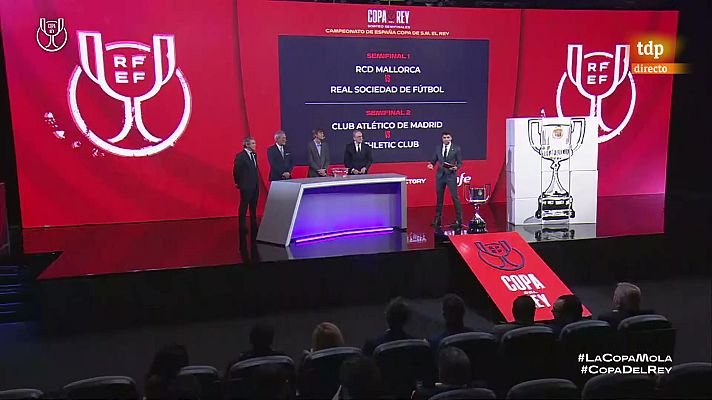 Copa del Rey - Sorteo Semifinales