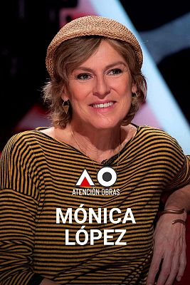 Atención obras - Mónica López