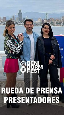 Benidorm Fest - Rueda de prensa de los presentadores del Benidorm Fest 2024