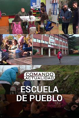 Comando Actualidad - Escuela de pueblo