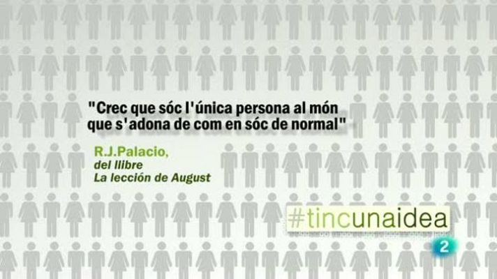 Tinc una idea - R.J. Palacio