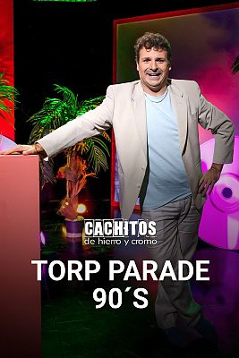 Cachitos de hierro y cromo - Torp Parade 90's