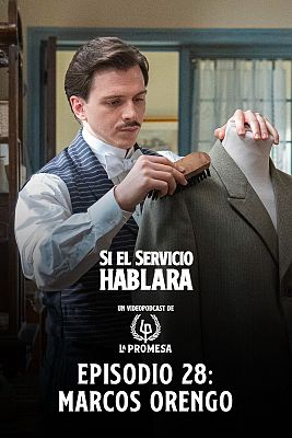 Si el servicio hablara ... - Episodio 28: Marcos Orengo