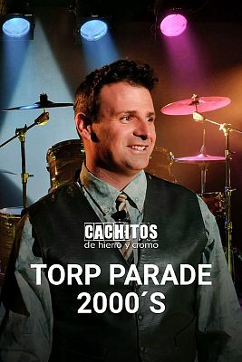 Cachitos de hierro y cromo - Torp Parade 2000 's