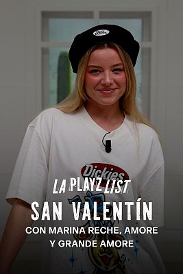 La Playz List de La Pija y la Quinqui - Regalos de San Valentín