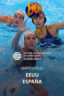 Waterpolo - Campeonato del Mundo femenino. 1ª semifinal: EE.UU. - España