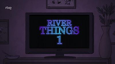 River Things - Los amigos del bloque Slip | Ver