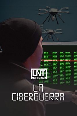 La noche temática - La ciberguerra