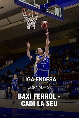 Baloncesto en RTVE - Liga Endesa 22ª Jornada Baxi Ferrol - Cadí La Seu