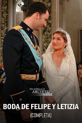 Fue noticia en el Archivo de RTVE - La boda de los príncipes Felipe y Letizia (2004)
