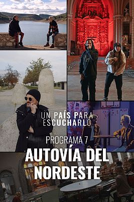 Un país para escucharlo - Autovía del nordeste