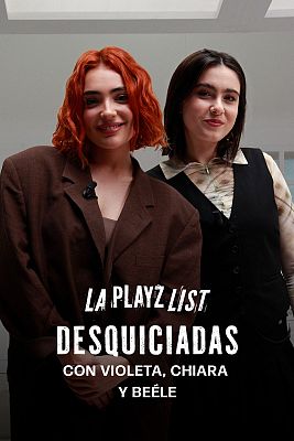La Playz List de La Pija y la Quinqui - Desquiciadas