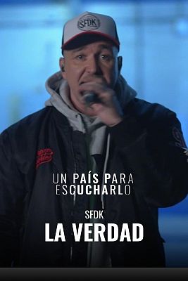 Un país para escucharlo - 'La verdad' de SFDK