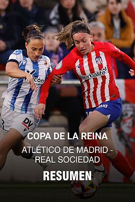 Fútbol - Copa de la Reina | Atlético - Real Sociedad. Resumen