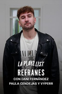 La Playz List de La Pija y la Quinqui - Refranes