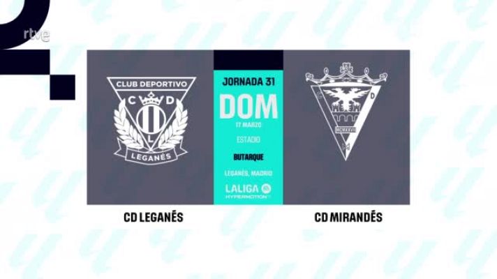 Resúmenes de LaLiga - Leganés - Mirandés: resumen del partido, 31ª jornada