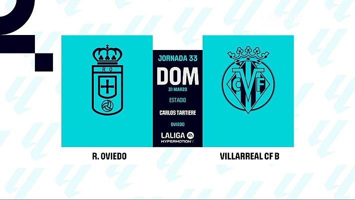 Resúmenes de LaLiga - Real Oviedo - Villarreal B: resumen del partido, 33ª jornada | 2ª